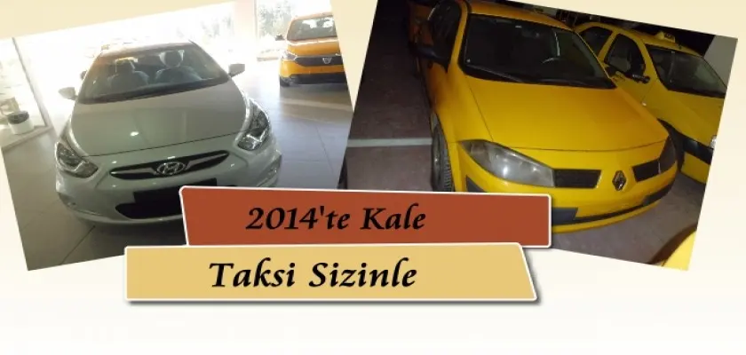 2014 Kale Taksi Sizinle
