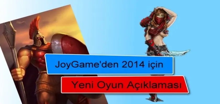 JoyGame'den 2014 İçin Yeni Oyun Açıklaması