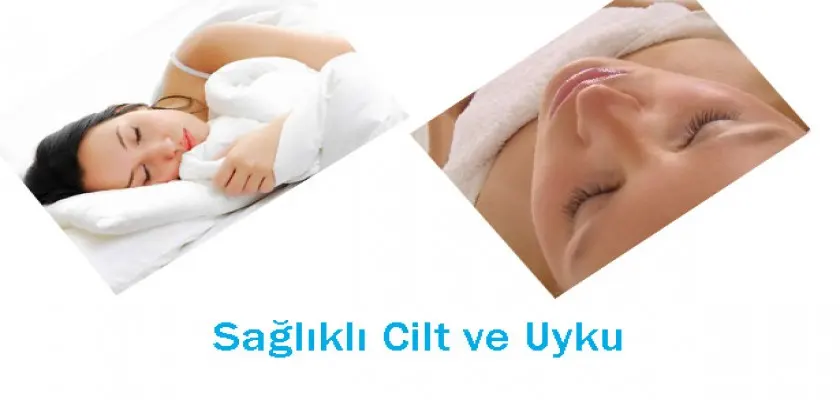 Sağlıklı Bir Cilt İçin Uyku