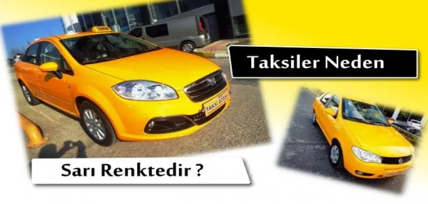 Taksiler Neden Sarı Renklidir