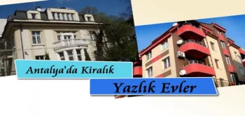 Antalya’da Kiralık Yazlık Evler