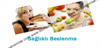 Sağlıklı Beslenin